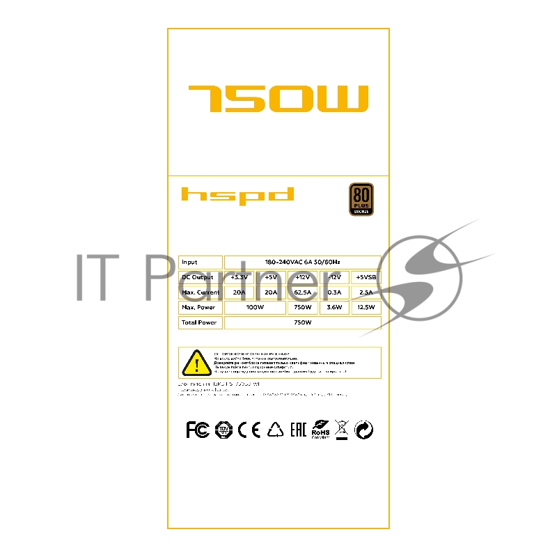 Блок питания Power Supply HSPD, 750W 80 PLUS Bronze белый (ATX, 2.31, Semi-modular, 1x24(20+4)pin 550мм, 1xCPU*2 8(4+4)pin 600+150мм, 1xPCIe*2 8(6+2)pin 500+150мм, 2xSATA*3 400+150+150мм, 1xMOLEX4pin*3+FDD 400+150+150+150мм, Active, 120x120мм, 150x140x86мм, APFC, OVP, UVP, SCP, OPP, OCP, OTP, white)
